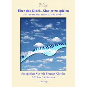 Über das Glück Klavier zu spielen (Ebook)